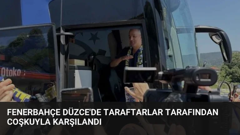 Fenerbahçe Düzce’de Taraftarlar Tarafından Coşkuyla Karşılandı