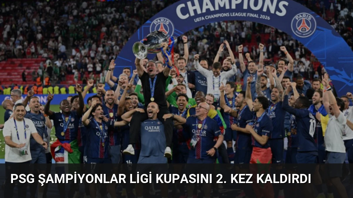 PSG Şampiyonlar Ligi Kupasını 2. Kez Kaldırdı