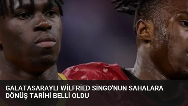 Galatasaraylı Wilfried Singo’nun Sahalara Dönüş Tarihi Belli Oldu