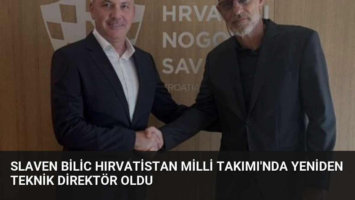 Slaven Bilic Hırvatistan Milli Takımı’nda Yeniden Teknik Direktör Oldu