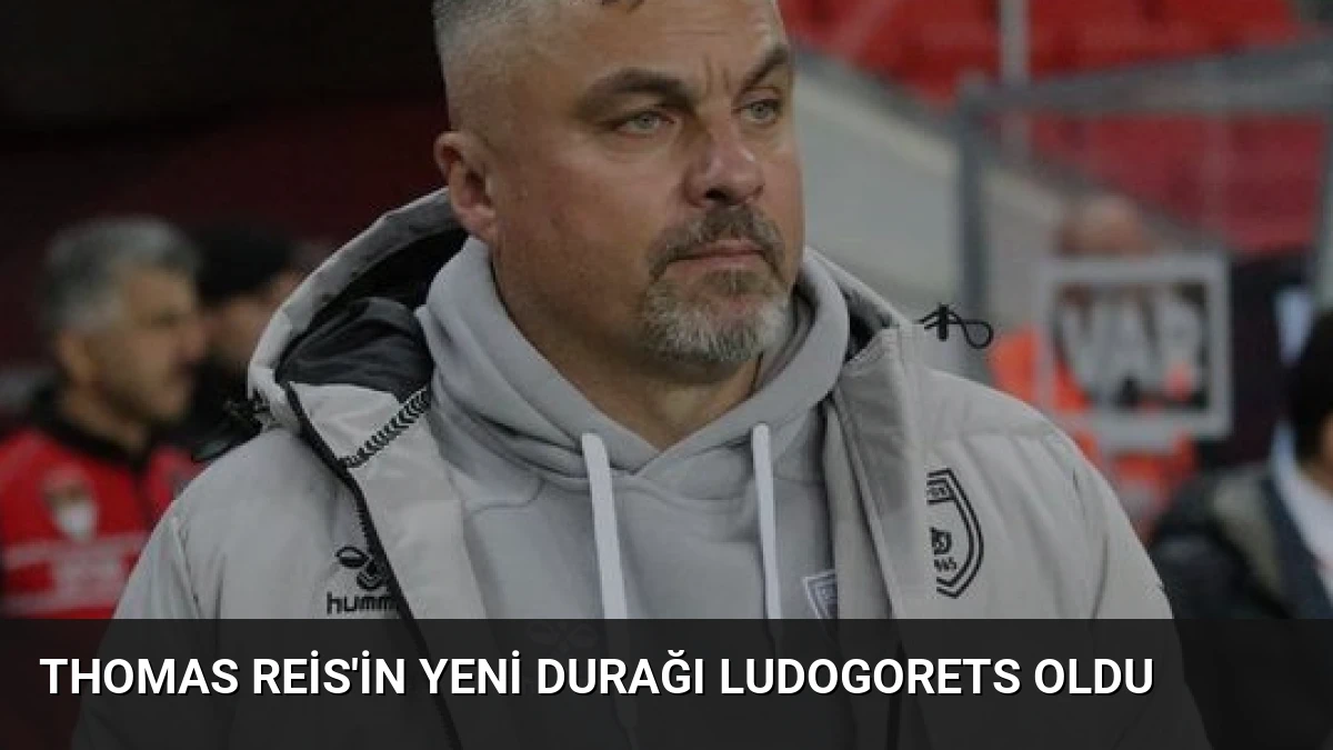 Thomas Reis’in Yeni Durağı Ludogorets Oldu