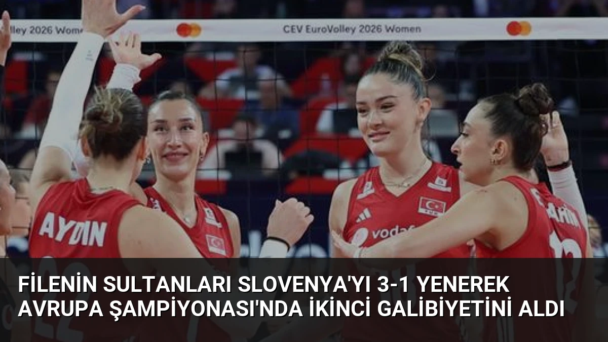 Filenin Sultanları Slovenya’yı 3-1 Yenerek Avrupa Şampiyonası’nda İkinci Galibiyetini Aldı