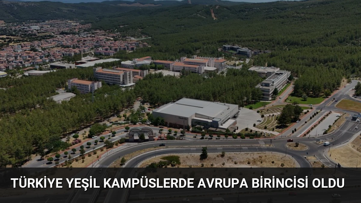 Türkiye Yeşil Kampüslerde Avrupa Birincisi Oldu